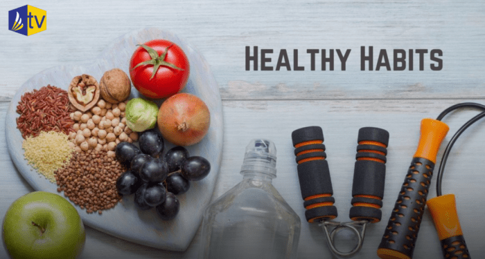 Healthy habits to improve your life:- Inspiria TV