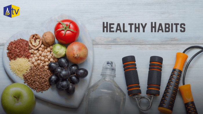 Healthy habits to improve your life:- Inspiria TV Healthy habits to improve your life:- Inspiria TV